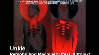 Watch Unkle Persons And Machinery video