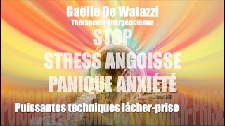méditation guidée puissant lacher prise stop stress angoisse panique anxiete