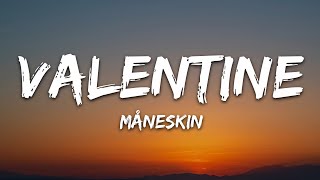 Måneskin - Valentine (Lyrics)