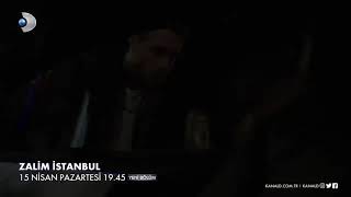 Zalim Istanbul 3. Bölüm Fragman