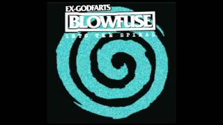 Watch Blowfuse Man Of Opportunities video