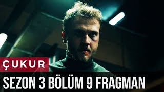 Çukur 3.Sezon 9.Bölüm Fragman