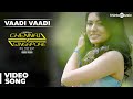 Chennai 2 Singapore Songs | Vaadi Vaadi Song (Music Video) | Ghibran | Abbas Akbar