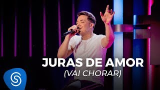Watch Wesley Safadao Juras De Amor Vai Chorar video
