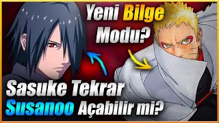 Sasuke Tek Göz İle Susanoo Açabilir Mi Naruto Mokuton Ve 6 Yol Modu Kullanabilir Mi? Boruto Türkçe