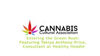 Takiya Anthony Price Entering the Green Rush panel recap