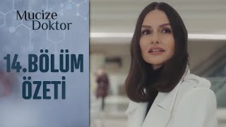 Mucize Doktor 14. Bölüm Özeti