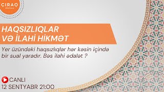 Haqsızlıqlar Və İlahi Hikmət