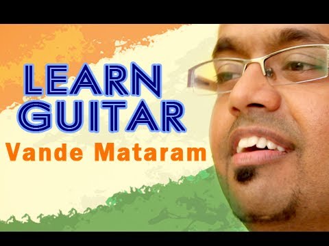 How to play Vande Mataram - Guitar Lesson - Patriotic Songs
