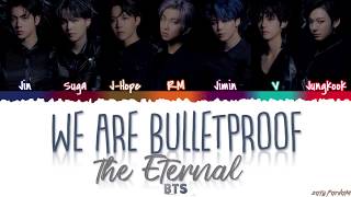 BTS - 'WE ARE BULLETPROOF : the Eternal' Lyrics [Color Coded_Han_Rom_Eng]