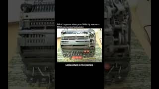 Dividing By Zero On A 950 Mechanical Calculator Unraveling The Mysteries