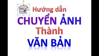 Danh sách 10+ Cách chuyển hình ảnh thành văn bản bằng Google Drive đầy đủ nhất