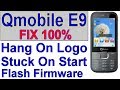QMobile E9 Hang on Logo, QMobile E9 Stuck on boot Screen, QMobile E9 Flash File, QMobile E9 Firmware