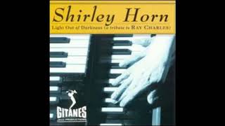Watch Shirley Horn You Dont Know Me video