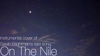 Watch Sarah Brightman On The Nile video