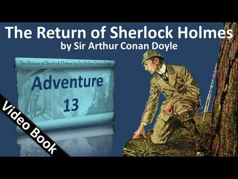 Adventure 13 - The Return of Sherlock Holmes by Sir Arthur Conan Doyle