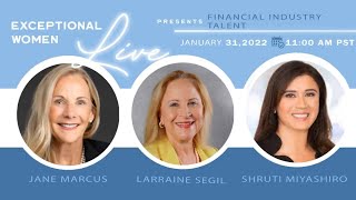 EWA Women In The Financial Services How To Crack The Code! with Jane Marcus and Shruti Miyashiro
