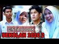 CINTA BUDAK SEKOLAH 2020 EPISOD 2