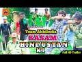 Kasam Hindustan Ki||trailer||Short movie||Abhiindia