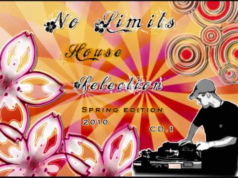 House Music Selection Spring 2010 (Aprile - Maggio) 1°Part