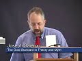 The Gold Standard in Theory and Myth | Joseph T. Salerno (Lecture 10 of 10)