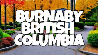 Best Things To Do In Burnaby, British Columbia