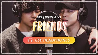 [8D AUDIO] BTS JIMIN & V - Friends (친구)  [ USE HEADPHONES ] 🎧