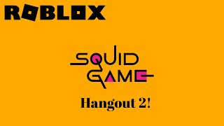 Squid Game Hangout 2 Trailer - Roblox