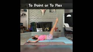 To Point Or To Flex Pilates Exercise Opc