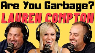 Are You Garbage Comedy Podcast Lauren Compton
