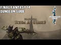Final Fantasy 14 - Heavensward - Sohm Al (Hard) - Dungeon Guide