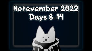 Notevember 2022 [Days 8-14] | Mashups By Heckinlebork