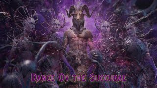 Dark Prayer To Mother Lilith - Dance Of The Succubae
