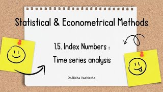 Time Series Ysis Components Index Numbers