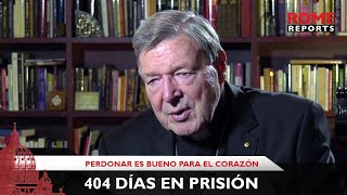 Cardenal Pell, tras 404 días en prisión: Perdonar es bueno para el corazón y la mente