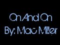mac miller on and on lyrics