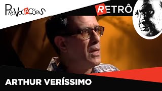 Provocações 687 - Arthur Veríssimo