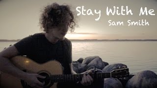 Stay With Me - Sam Smith (Acoustic Cover)