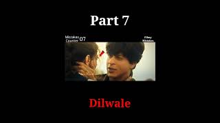 1 Mistakes Of Dilwale Movie Shahrukh Khan , Kajol , Varun Dhawan , Kriti Senon