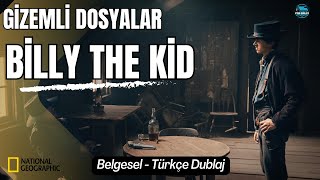 Gizemli Dosyalar Billy The Kid Belgesel Türkçe Dublaj National Geographic Natgeo
