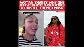 Woman Calls On Rappers To Bring Back Hustle Music