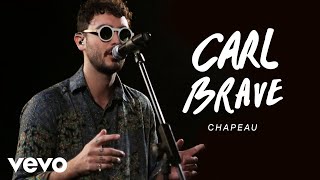 Carl Brave - Chapeau