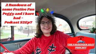 A Rundown Of Some Festive Fun Peggy And I Have Had - S2Ep7