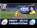 MI Vs CSK: Super Sixers Challenges // Super Sixers Compition // MumbaiIndians Vs ChennaiSuperkings /