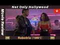 Robotrix (1991) | Movie Review | Hong Kong | Hong Kong robots