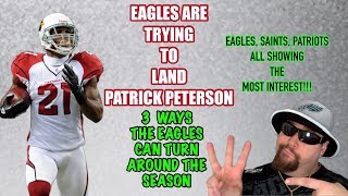 Eagles Interested In Patrick Peterson And He Wants A Trade The 3 Ways To Turn Around The Season Eagles Interested In Patrick Peterson And He Wants A Trade The 3 Ways To Turn Around The Season