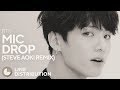 BTS - MIC Drop (Steve Aoki Remix) (Line Distribution)