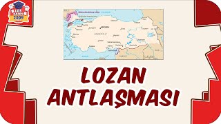 Lozan Antlaşması / Taktikli Konu Anlatımı 📕 8.Sınıf İnkılap #2023LGS