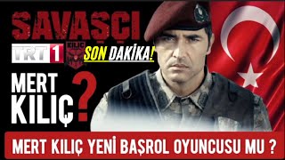 Savaşçı 109. Final Bölüm Sonrası Mert Kiliç Bombasi