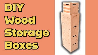 How To Make Wood Storage Boxes Diy Wood Storage Boxes